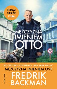 Mężczyzna imieniem Ove. Autor: Fredrik Backman. Multiszop.pl Okładka książki Mężczyzna imieniem Ove
