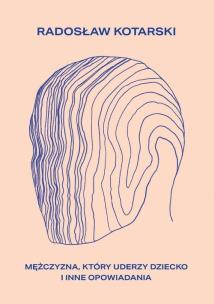 Okładka książki Mężczyzna, który uderzy dziecko