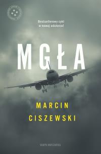 Mgła. Autor: Marcin Ciszewski. Multiszop.pl Okładka książki Mgła