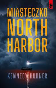 Okładka książki Miasteczko North Harbor