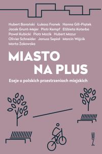 Okładka książki Miasto na plus  / Wysoki Zamek
