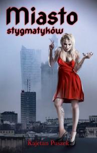 Okładka książki Miasto stygmatyków