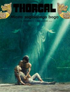 Miasto zaginionego boga. Tom 12. Thorgal. Autor: J. Van Hamme, Grzegorz Rosiński. Multiszop.pl Okładka książki Miasto zaginionego boga. Tom 12. Thorgal