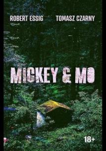 Mickey & Mo. Autor: Czarny Tomasz, Robert Essig. Multiszop.pl Okładka książki Mickey & Mo