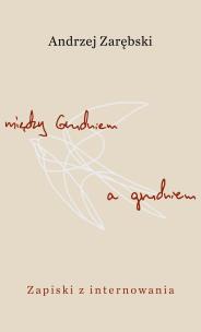 Okładka książki Między Grudniem a grudniem. Zapiski z internowania