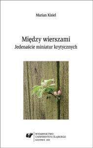 Między wierszami. Jedenaście miniatur krytycznych. Autor: Kisiel Marian. Multiszop.pl Okładka książki Między wierszami. Jedenaście miniatur krytycznych