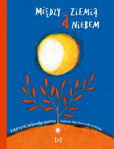 Okładka książki Między ziemią a niebem