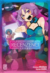 Międzygatunkowi recenzenci tom  5. Autor: Amahara, Masha. Multiszop.pl Okładka książki Międzygatunkowi recenzenci tom  5