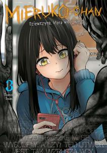 Mieruko-chan. Dziewczyna, która widzi więcej. Tom 3. Autor: Tomoki Izumi. Multiszop.pl Okładka książki Mieruko-chan. Dziewczyna, która widzi więcej. Tom 3
