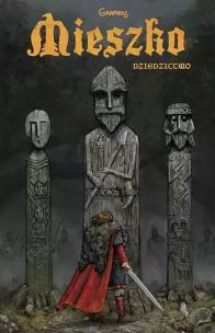 Okładka książki Mieszko 1 Dziedzictwo