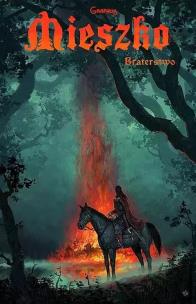 Okładka książki Mieszko 2 Braterstwo