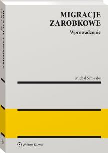 Migracje zarobkowe. Wprowadzenie do analizy. Autor: Michał Schwabe. Multiszop.pl Okładka książki Migracje zarobkowe. Wprowadzenie do analizy