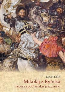 Mikołaj z Ryńska rycerz spod znaku jaszczurki. Autor: Rajmund Pollak. Multiszop.pl Okładka książki Mikołaj z Ryńska rycerz spod znaku jaszczurki