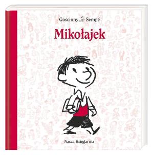 Mikołajek. Autor: René Goscinny, Sempe Jean-Jacques. Multiszop.pl Okładka książki Mikołajek