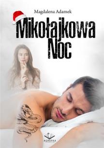 Mikołajkowa noc. Autor: Magdalena Adamek. Multiszop.pl Okładka książki Mikołajkowa noc