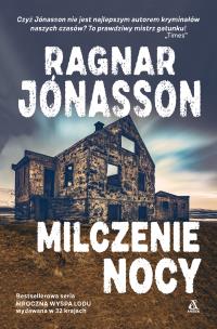 Milczenie nocy w.3 - uszkodzone. Autor: Jonasson Ragnar. Multiszop.pl Okładka książki Milczenie nocy w.3 - uszkodzone