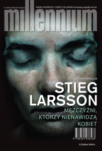 Millennium T.1 Mężczyźni, którzy nienawidzą... Autor: Stieg Larsson, Beata Walczak-Larsson. Multiszop.pl Okładka książki Millennium T.1 Mężczyźni, którzy nienawidzą..