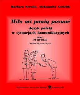 Miło mi panią poznać. Język polski... T.1-2. Autor: Aleksandra Achtelik, Barbara Serafin. Multiszop.pl Okładka książki Miło mi panią poznać. Język polski... T.1-2