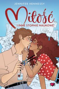 Miłość i inne stopnie naukowe. Autor: Jennifer Hennessy. Multiszop.pl Okładka książki Miłość i inne stopnie naukowe