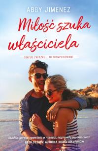 Miłość szuka właściciela wyd. kieszonkowe. Autor: Abby Jimenez. Multiszop.pl Okładka książki Miłość szuka właściciela wyd. kieszonkowe