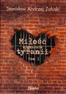 Okładka książki Miłość w czasach tyranii Tom 1