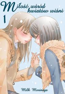 Okładka książki Miłość wśród kwiatów wiśni. Tom 1