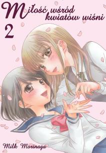 Okładka książki Miłość wśród kwiatów wiśni. Tom 2