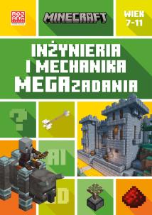 Okładka książki Minecraft. Inżynieria i mechanika. Megazadania