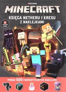 Okładka książki Minecraft Księga Netheru i kresu z naklejkami