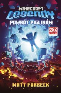 Okładka książki Minecraft. Legendy. Powrót piglinów