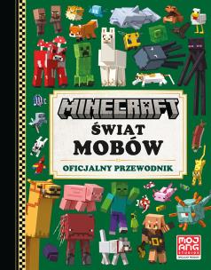 Okładka książki Minecraft Świat mobów Oficjalny przewodnik