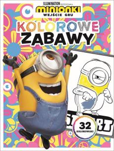 Okładka książki Minionki. Wejście Gru. Kolorowe zabawy