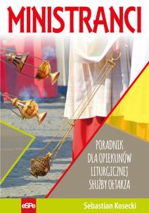 Ministranci. Autor: Kosecki Sebastian. Multiszop.pl Okładka książki Ministranci
