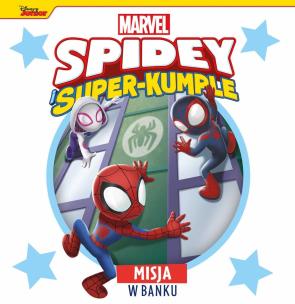 Okładka książki Misja w banku. Marvel Spidey i Super-kumple