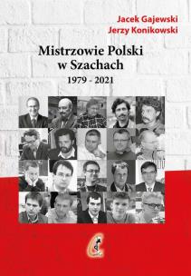 Okładka książki Mistrzowie Polski w Szachach cz.2 1979-2021
