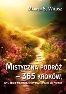 Okładka książki Mistyczna podróż – 365 kroków