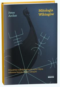 Mitologia Wikingów. Autor: Peter Archer. Multiszop.pl Okładka książki Mitologia Wikingów