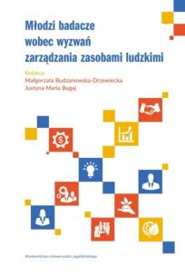 Młodzi badacze wobec wyzwań zarządzania zasobami ludzkimi. Autor: Budzanowska-Drzewiecka M., Bugaj Justyna Maria. Multiszop.pl Okładka książki Młodzi badacze wobec wyzwań zarządzania zasobami ludzkimi