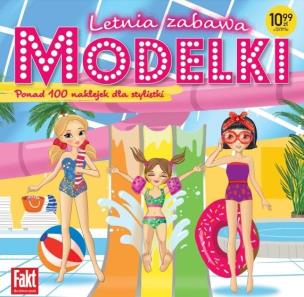 Modelki. Letnia zabawa. Autor:   Praca zbiorowa. Multiszop.pl Okładka książki Modelki. Letnia zabawa
