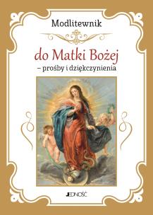 Okładka książki Modlitewnik do Matki Bożej