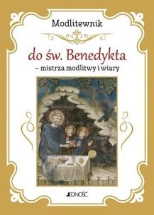 Okładka książki Modlitewnik do św. Benedykta...