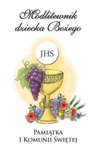 Okładka książki Modlitewnik dziecka Bożego. Kocham Ciebie, Jezu. Pamiątka I Komunii Świętej + Etui (wersja dla dziewcząt)