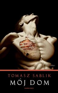 Mój dom (twarda). Autor: Tomasz Sablik. Multiszop.pl Okładka książki Mój dom (twarda)