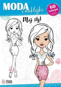 Mój nowy styl. Moda i naklejki. Autor: Sysan Maria. Multiszop.pl Okładka książki Mój nowy styl. Moda i naklejki