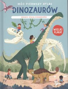 Mój pierwszy atlas dinozaurów. Odkryj epokę dinoz.. Autor:   Praca zbiorowa. Multiszop.pl Okładka książki Mój pierwszy atlas dinozaurów. Odkryj epokę dinoz.