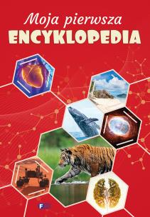 Moja pierwsza encyklopedia. Autor: Opracowanie zbiorowe. Multiszop.pl Okładka książki Moja pierwsza encyklopedia