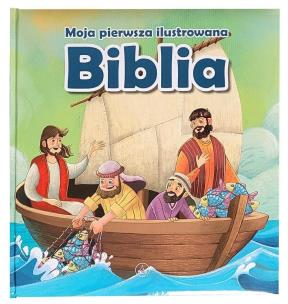 Okładka książki Moja pierwsza ilustrowana Biblia