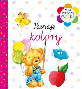 Okładka książki Moja pierwsza książka Poznaję kolory