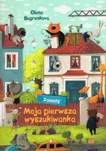 Moja pierwsza wyszukiwanka. Zawody. Autor: Buhrenkowa Olena. Multiszop.pl Okładka książki Moja pierwsza wyszukiwanka. Zawody