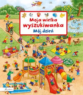 Moja wielka wyszukiwanka. Mój dzień. Autor: Gernhäuser Susanne. Multiszop.pl Okładka książki Moja wielka wyszukiwanka. Mój dzień